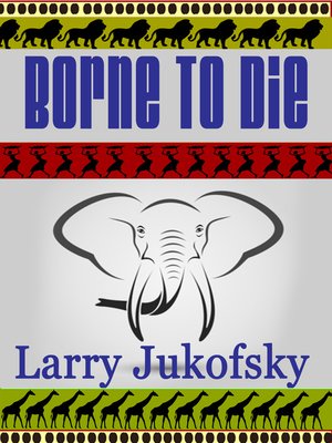 cover image of Borne to Die